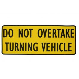 Do Not Overtake Turning Vehicle Sticker 300 x 125mm